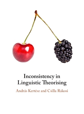 预订 Inconsistency in Linguistic Theorising 语言学理论中的不一致性: 9781009114851