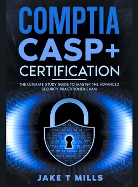 预订 CompTIA CASP+ Certification The Ultimate Study Guide To Master the Advanced Security Practitioner Exam