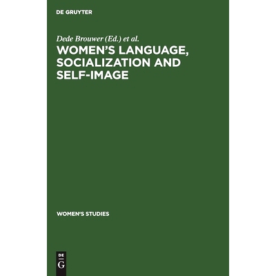 预订 Women’s Language, Socialization and Self-Image: 9783110131437