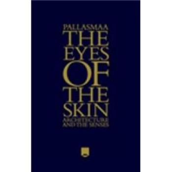 【預售】The Eyes Of The Skin - Architecture And The Senses 3E在類目 書籍/雜誌/報紙, 進口原版書(含港臺), 科普讀物原版書中 - 來自Buy2taobao.com提供專業的淘寶代購服務