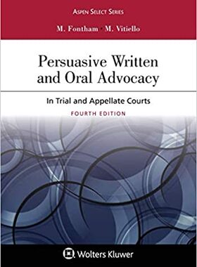 【预订】Persuasive Written and Oral Advocacy