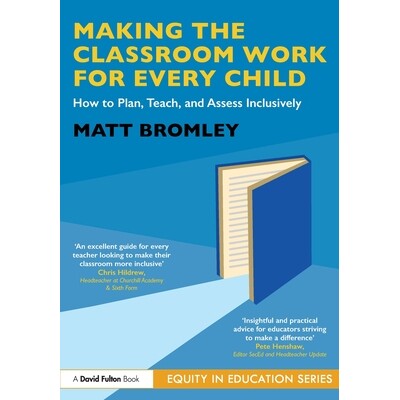 预订 Making the Classroom Work for Every Child: How to Plan, Teach, and Assess Inclusively 让课堂为每个孩子服务：如何包
