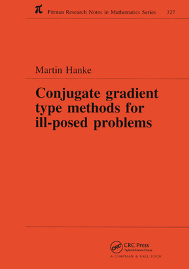 【预订】Conjugate Gradient Type Methods for Ill-Posed Problems