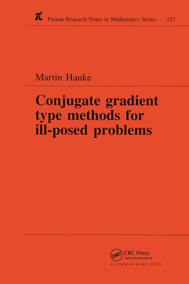 【预订】Conjugate Gradient Type Methods for Ill-Posed Problems