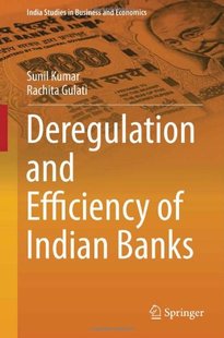 and Deregulation Efficiency Banks Indian 预订