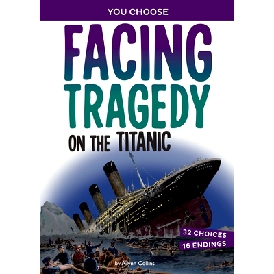 预订 Facing Tragedy on the Titanic: A History Seeking Adventure: 9781669058182