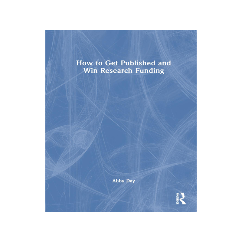 [预订]How to Get Published and Win Research Funding 9781032195452