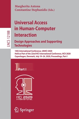 【预订】Universal Access in Human-Computer Interaction. Design Approaches and Supporting Technologies