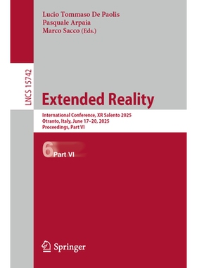 预订 Extended Reality: International Conference, XR Salento 2025, Otranto, Italy, June 17–20, 2025, Proceedings, Part V