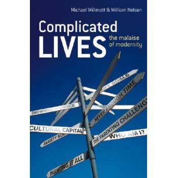 【预订】Complicated Lives - the Malaise of Modernity