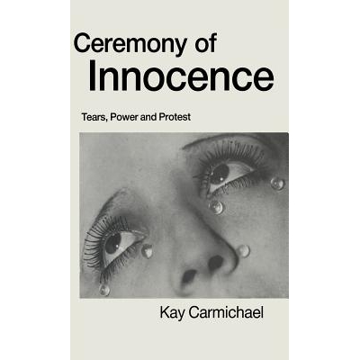 Tears, Power and Protest