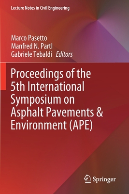 【预订】Proceedings of the 5th International Symposium on Asphalt Pavements & Environment (APE)