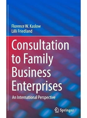 预订 Consultation to Family Business Enterprises: An International Perspective 家族企业咨询: 9783030720216