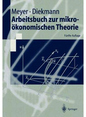 预订 Arbeitsbuch zur mikroökonomischen Theorie: 9783540672951