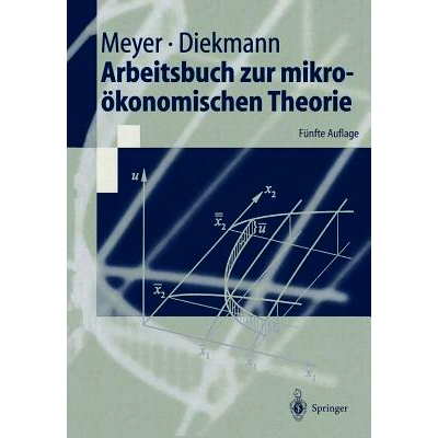 预订 Arbeitsbuch zur mikroökonomischen Theorie: 9783540672951
