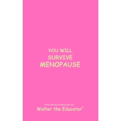 预订 You Will Survive Menopause: Read Daily for Affirmation Book Series