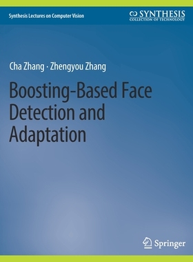 预订 Boosting-Based Face Detection and Adaptation