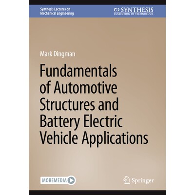 预订 Fundamentals of Automotive Structures and Battery Electric Vehicle Applications 汽车结构基础和电动汽车应用 97830317