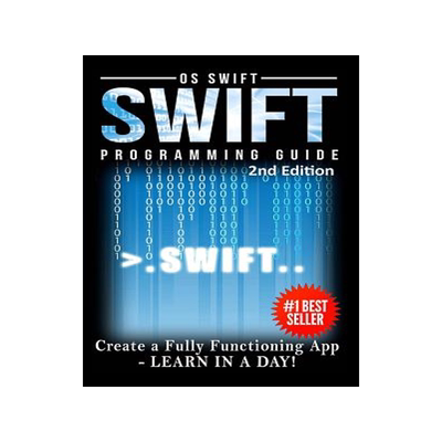 预订 Programming: Swift: Create A Fully Functioning App: Learn In A Day!