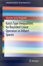 预订 Kato’s Type Inequalities for Bounded Linear Operators in Hilbert Spaces