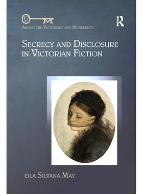 预订 Secrecy and Disclosure in Victorian Fiction: 9780367346423