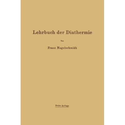 预订 Lehrbuch der Diathermie: für Ärzte und Studierende: 9783642901935