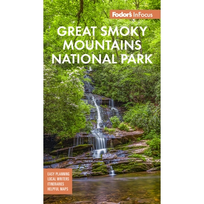 预订 Fodor’s InFocus Great Smoky Mountains National Park 福多聚焦大烟山国家公园: 9781640976481