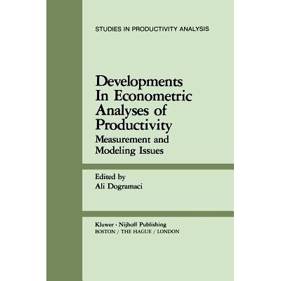 预订 Developments in Econometric Analyses of Productivity: Measurement and Modeling Issues: 9789400974081