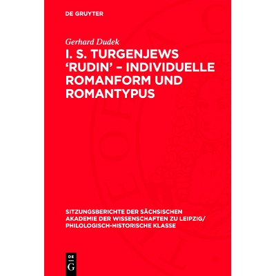 预订 I. S. Turgenjews ‘Rudin’ – Individuelle Romanform und Romantypus: 9783112712580