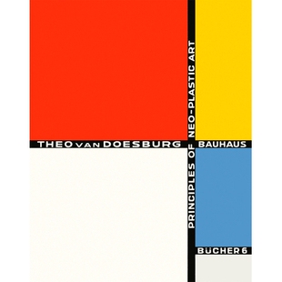 Neo Plastic 1925年 Principles 9783037786291 Bauhausbucher 新塑性艺术原理：包豪斯豪森 预订 Art