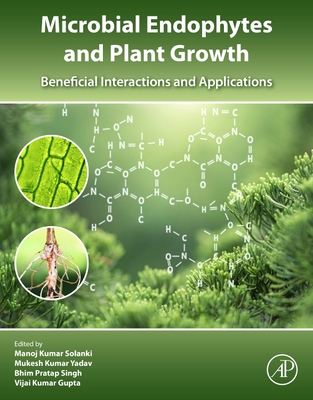 【预订】Microbial Endophytes and Plant Growth 9780323906203