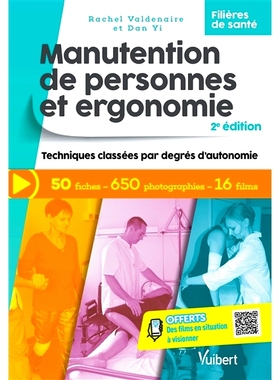 预订 Manutention de personnes et ergonomie : techniques classées par degrés d’autonomie du patient : filières de san