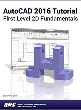 【预售】AutoCAD 2016 Tutorial First Level 2D Fundamentals