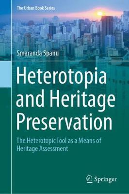 【预订】Heterotopia and Heritage Preservation