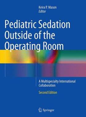 【预订】Pediatric Sedation Outside of the Operating Room
