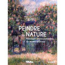 预订 Peindre la nature : paysages impressionnistes du musée d’Orsay: 9789461619006