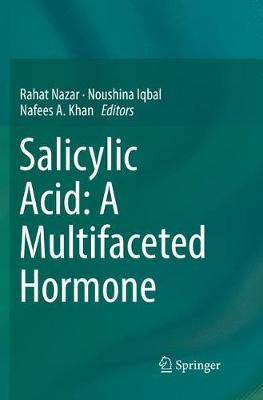 【预订】Salicylic Acid: A Multifaceted Hormone