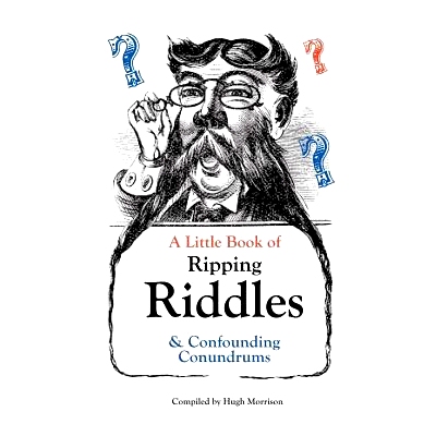 预订 A Little Book of Ripping Riddles and Confounding Conundrums: 9781505548136