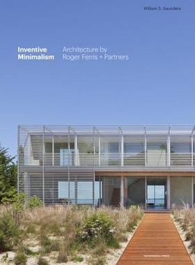 预订 Inventive Minimalism: The Architecture of Roger Ferris + Partners: 9781580934510