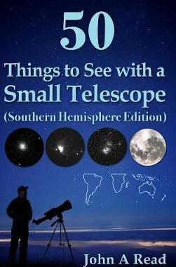[预订]50 Things to See with a Small Telescope (Southern Hemisphere Edition) 9780999034644