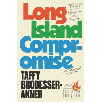 预订 Long Island Compromise: A Novel 长岛妥协小说: 9780593133491