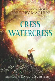 西洋菜 16岁 Litchfield 水芹 现货 Maguire 儿童文学 插画 动物故事 英文原版 Gregory Watercress David Cress
