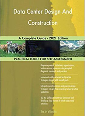 【预订】Data Center Design And Construction A Complete Guide - 2021 Edition
