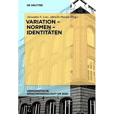 预订 Variation – Normen – Identitäten 变异 - 规范 - 身份: 9783110536737