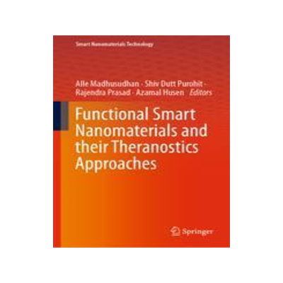 [预订]Functional Smart Nanomaterials and Their Theranostics Approaches 9789819965960