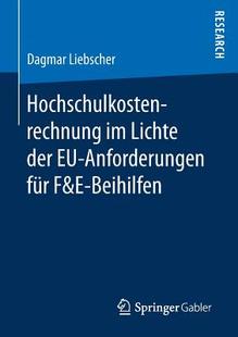 Lichte der F&E Hochschulkostenrechnung Beihilfen für Anforderungen 预订