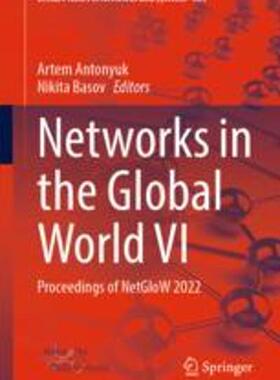 [预订]Networks in the Global World VI: Proceedings of Netglow 2022 9783031294075