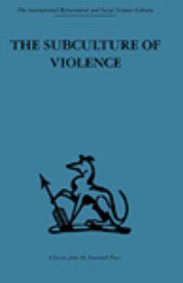 【预订】The Subculture of Violence