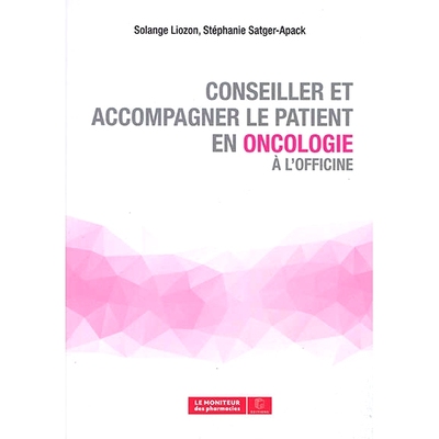 预订 Conseiller et accompagner le patient en oncologie à l’officine 为药房的肿瘤患者提供建议和支持: 9782375190531