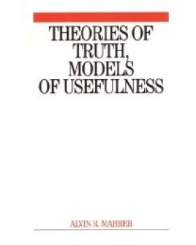 预订 Theories Of Truth, Models Of Usefulness 真正的理论，有用的模型：走向心理疗法的*: 9781861564115